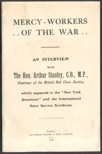 Arthur Stanley Mercy-Workers of the War 1916 British Red Cross Joseph Causton