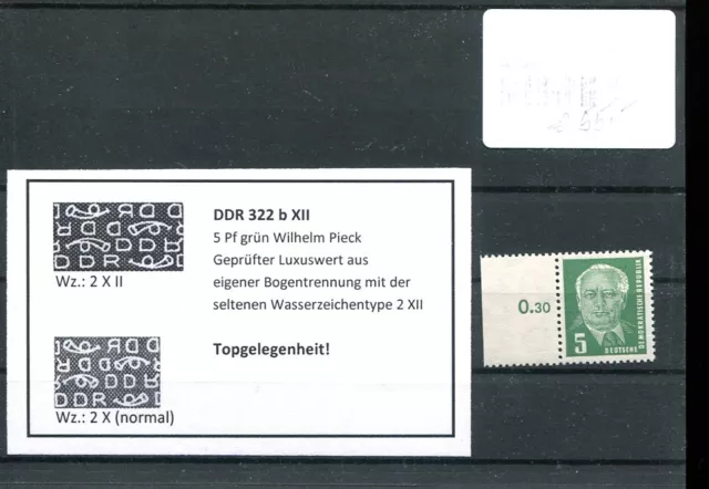 DDR 5 Pfg grün Pieck Mi Nr. 322 b XII postfr. Bogentrennung geprüft