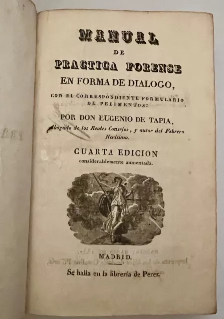 Manual De Práctica Forense En Forma De Diálogo Eugenio De Tapia