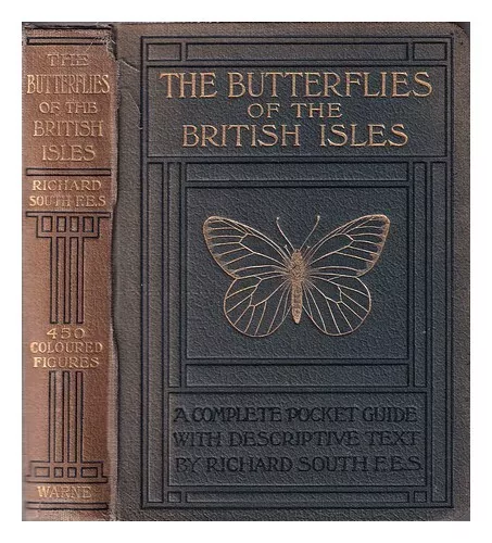 SOUTH, RICHARD The butterflies of the British Isles / by Richard South 1921 Hard