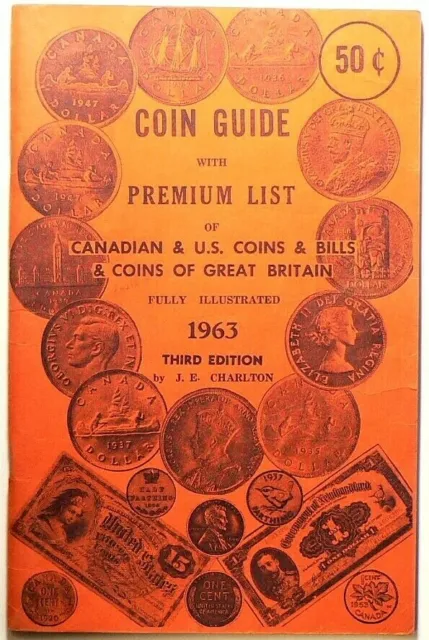 1963 Coin Guide with Premium List Canadian Us Great Britain by Charlton #12000