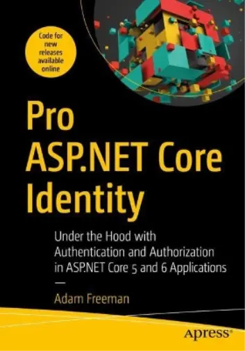 Adam Freeman Pro ASP.NET Core Identity (Poche)