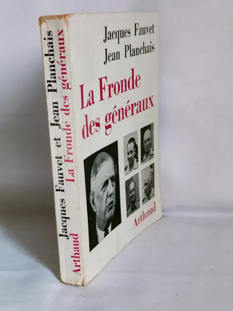 La fronde des généraux. Putsch d'Alger . Salan , Jouhaud , Zeller , Challe W1 2