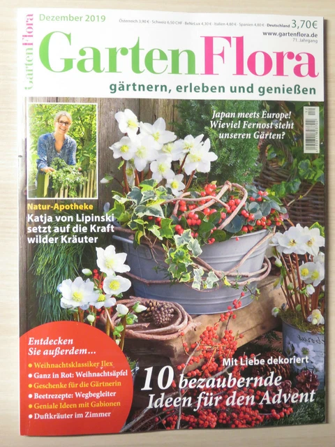 ZEITSCHRIFT GARTEN FLORA gärtnern, erleben und genießen 12/2019 Ideen