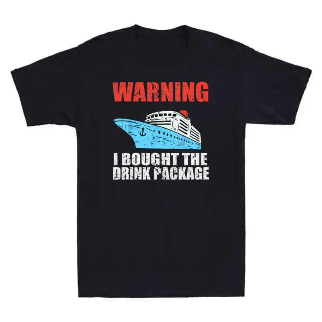 Warning I Bought The Drink Package Funny Cruise Lover Gift Vintage Men's T-Shirt