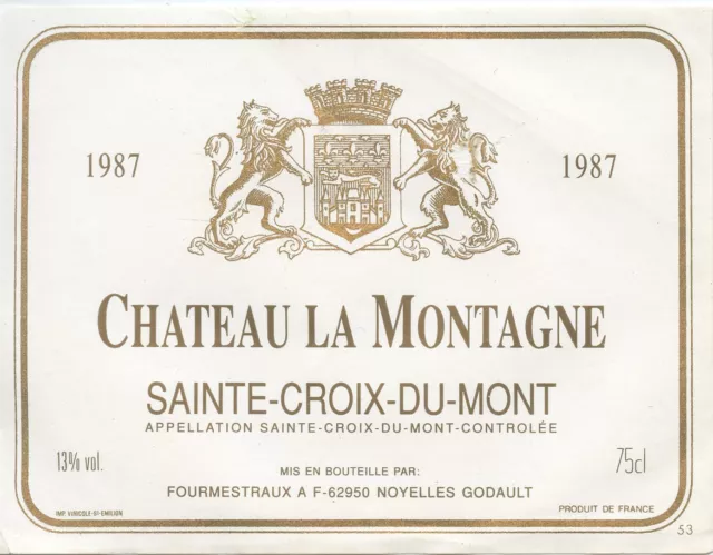 Etiquette / Vin / Chateau De La Montagne Sainte Croix Du Mont 1987