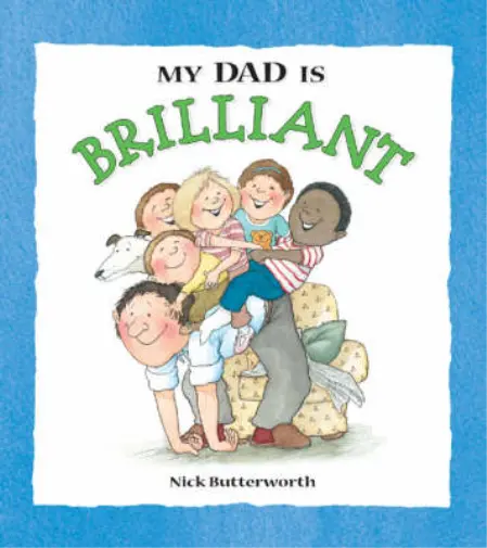 My Dad is Brilliant, Butterworth, Nick, Used; Good Book