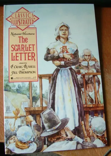 CLASSICS ILLUSTRATED ~ THE SCARLET LETTER   No 6 FIRST EDITION MARCH 1990