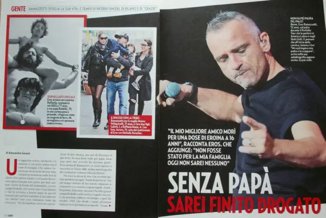 Italian Clipping Ritaglio 2016 EROS RAMAZZOTTI senza papà sarei drogato 4 PAGINE