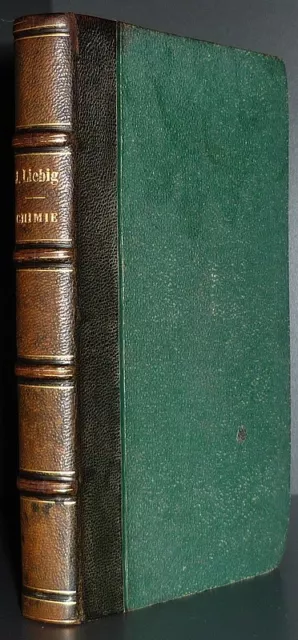 LIEBIG : Lettres sur la chimie considérée dans ses rapports... / 1845