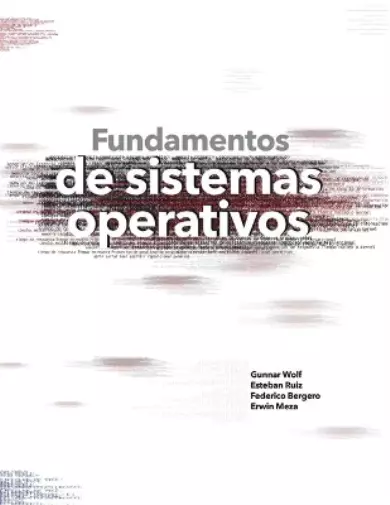 Gunnar Wolf Fundamentos de sistemas operativos (Tapa blanda)