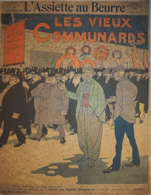 L’Assiette au Beurre - Les Vieux Communards. N°481 - 18 juin 1910.