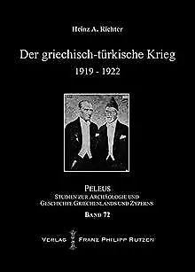 Der griechisch-türkische Krieg 1919-1922 (PELEUS) v... | Buch | Zustand sehr gut