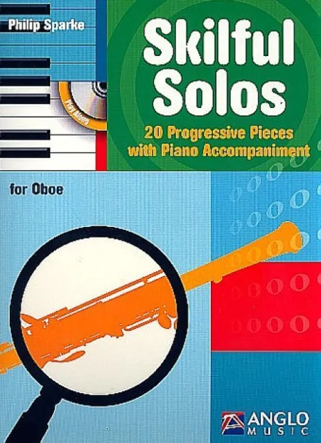 Skilful Solos: 20 Progressive Pieces with Piano Accompaniment. Oboe und Kla ...
