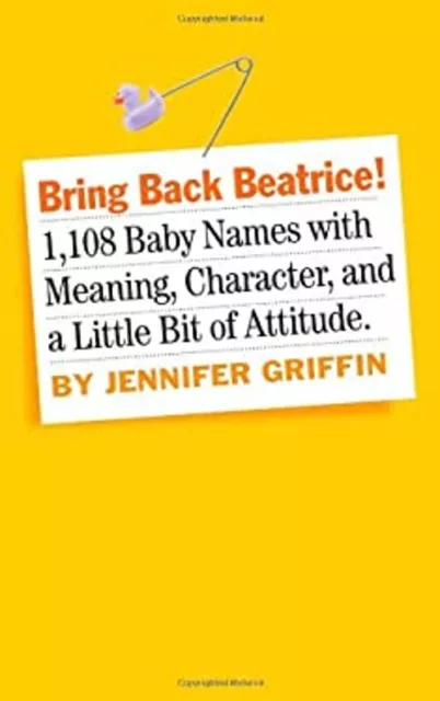 Bring Back Beatrice! Paperback Jennifer Griffin