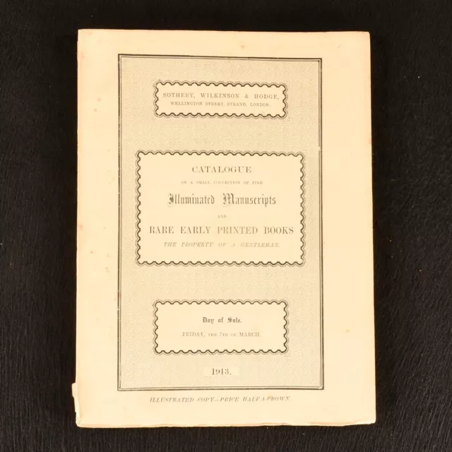 1913 Catalogue of a Small Collection of Fine Illuminated Manuscripts and Rare...