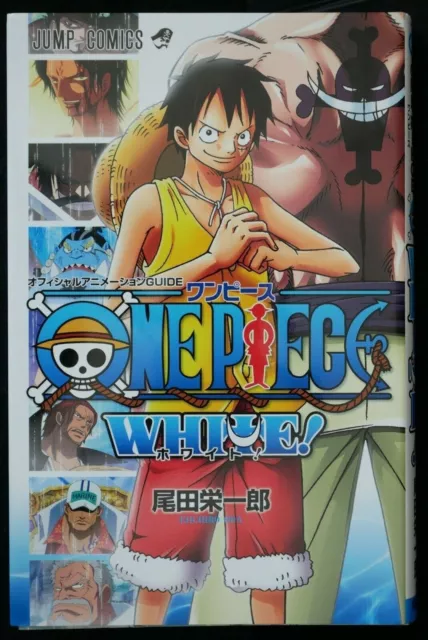 JAPON Eiichiro Oda : Guide officiel d'animation « One Piece White !"