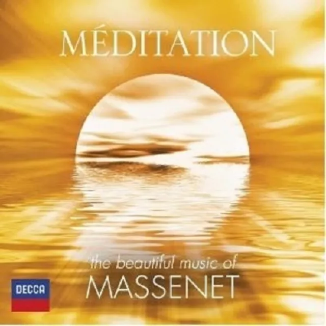 Meditation-Die Wundervolle Musik Von Massenet Cd Neuf Massenet,Jules