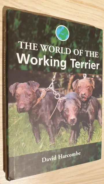 The World of the Working Terrier David Harcombe digging book hunting dogs 2nd HB