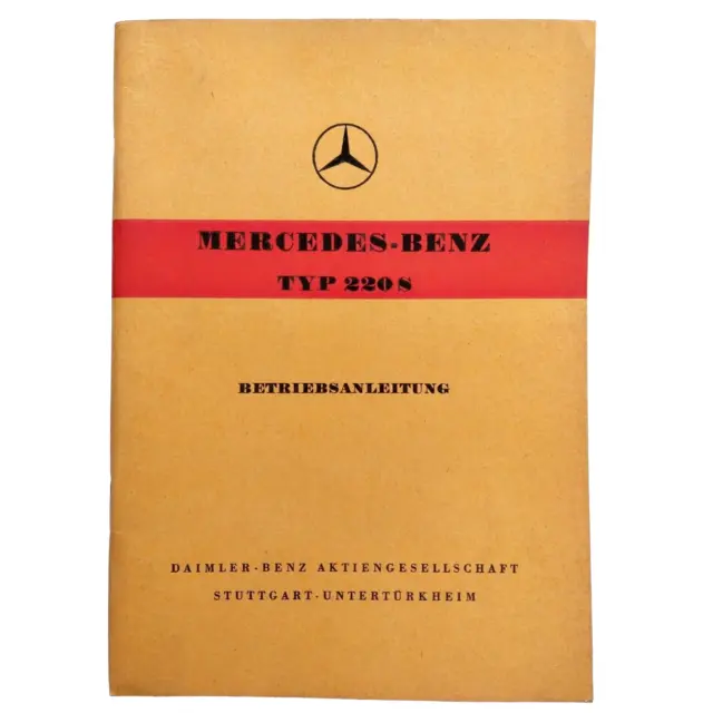 Betriebsanleitung Mercedes-Benz Typ 220 S 1956 W180 Ponton + "Hydrak" (Deutsch)