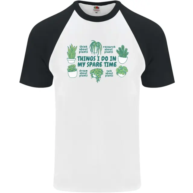 Plants Things I Do in My Spare Time Mens S/S Baseball T-Shirt