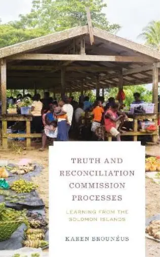 Karen Brounéus Truth and Reconciliation Commission Processes (Relié)