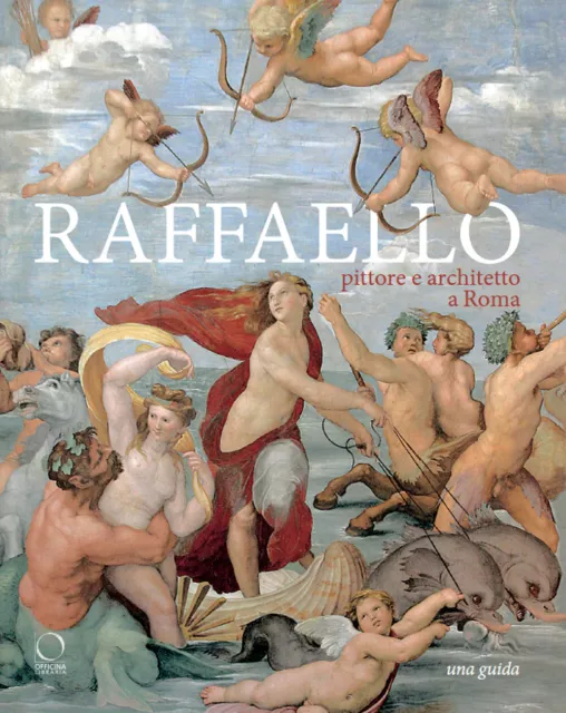 Raffaello pittore e architetto a Roma. Itinerari. Ediz. illustrata - Benel...