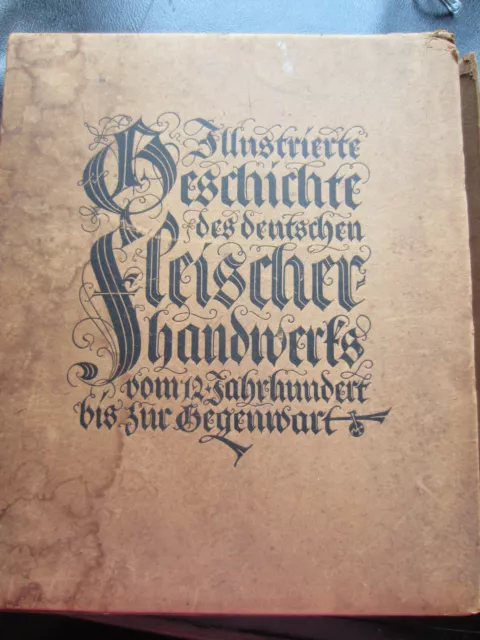 Illustrierte Geschichte des deutschen Fleischerhandwerks vom 12. Jahrhundert