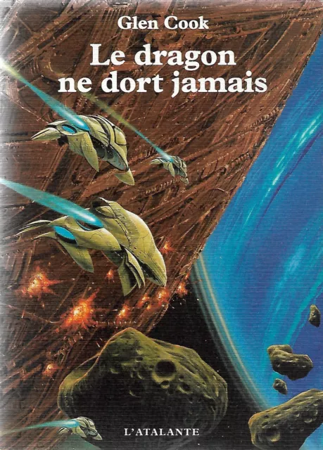 Glen COOK - Le dragon ne dort jamais - L'Atalante