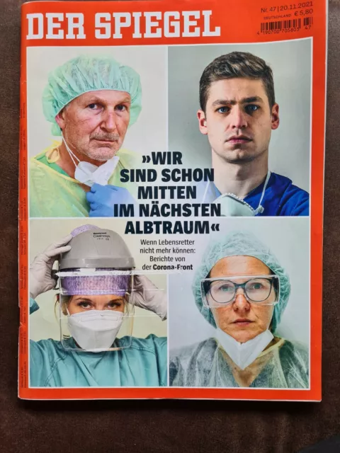 Der Spiegel Sind wir schon mitten im nächsten Albtraum Nr. 47 20.11.2021