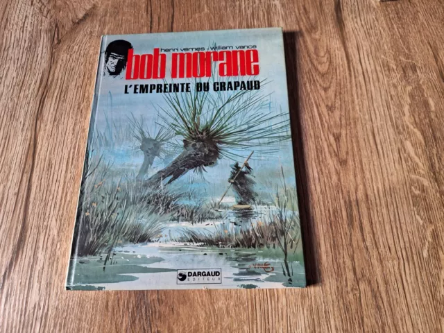 Bd Bob Morane "L'empreinte Du Crapaud" 1979 Eo Dargaud Vernes / Vance