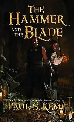 The Hammer and the Blade: 1 (Tales of Egil and Nix), Paul Kemp, Used; Good Book