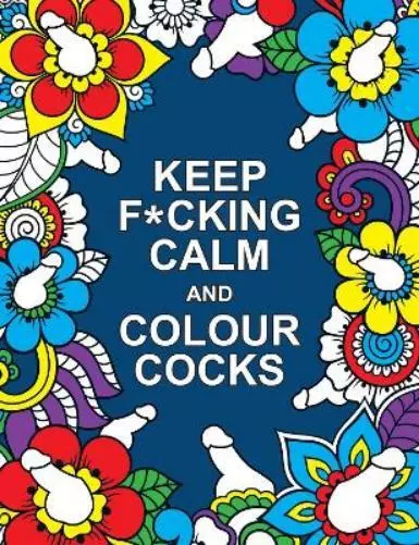 Summersdale Publishers Keep F*cking Calm and Colour Cocks (Poche)