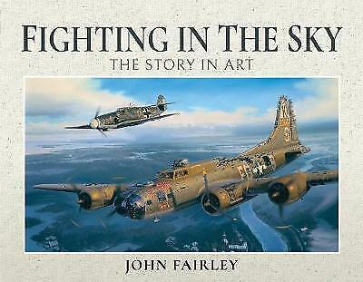 Fighting in the Sky - 9781526762207 the Story in Art book RAF Aircraft artwork