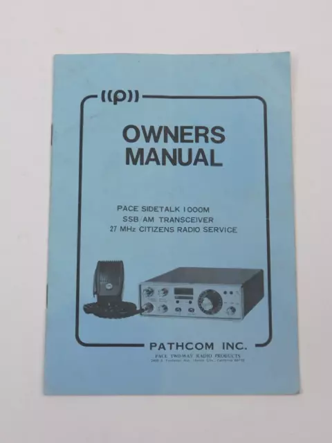 Pace Sidetalk 1000M 23-Channel CB Radio OWNER'S MANUAL with Schematics