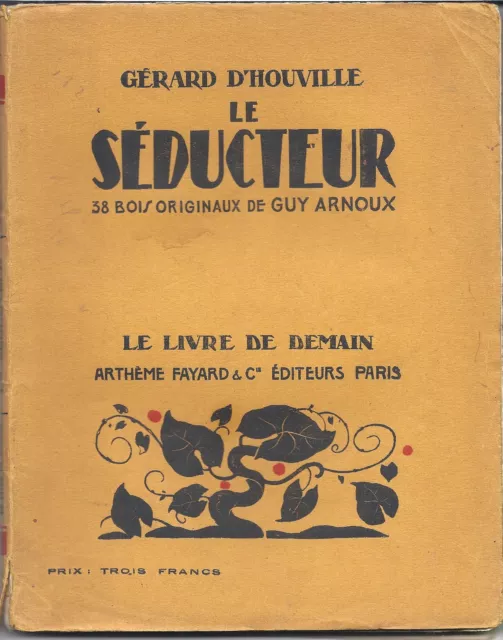 1926  Le  LIVRE de DEMAIN  Le SEDUCTEUR   Libr Arthéme Fayard