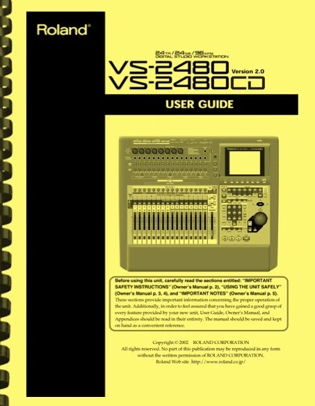 ROLAND VS-2480 VS-2480CD Digital Studio Workstation Ver. 2.0 USER GUIDE ...