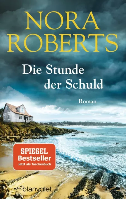 Die Stunde der Schuld von Nora Roberts (2018, Taschenbuch)