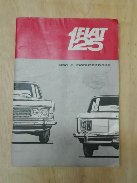 FIAT 125 LIBRETTO USO E MANUTENZIONE ottobre 1967