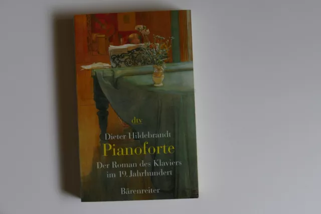 Pianoforte: Der Roman des Klaviers im 19. Jahrhundert vo... | Buch | Zustand gut