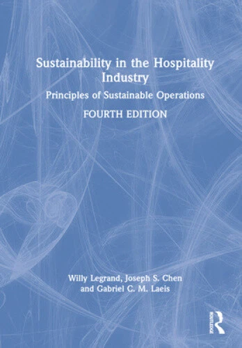 SUSTAINABILITY IN THE Hospitality Industry: Principles of Sustainable ...