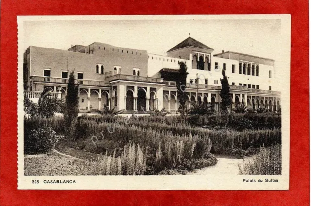 CPA MAROC CASABLANCA - Palais du Sultan