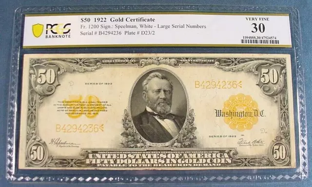 1922 $50 Fifty Dollars Gold Certificate PCGS VF 30 Large Serial #'s FR.1200