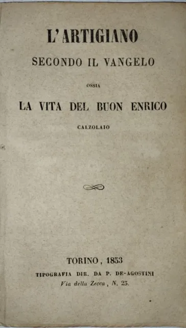 L'artigiano secondo il Vangelo o vita del buon Enrico_1a ed. 1853_Giovanni Bosco