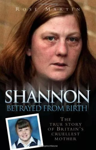 Shannon - Betrayed from Birth By Rose Martin