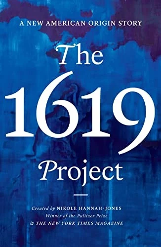 THE 1619 PROJECT: A New Origin Story 9780593230572 £16 33 PicClick UK