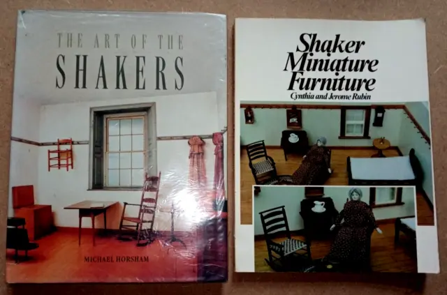 2 X Shakers Themed Books. The Art Of The Shakers And Shaker Miniature Furniture
