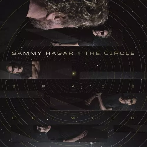 Sammy Hagar & The Circle - Space Between New Cd