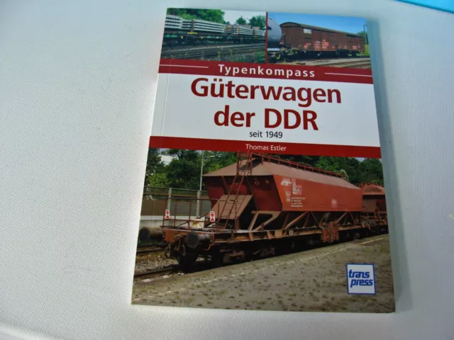 Typenkompass Güterwagen der DDR seit 1949 von Thomas Estler