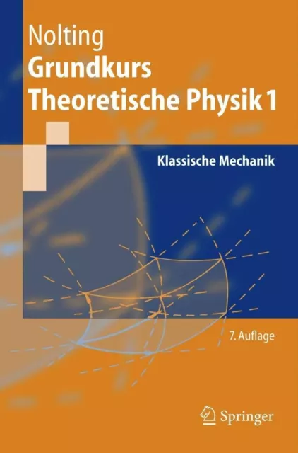 Grundkurs Theoretische Physik 1. Klassische Mechanik Nolting, Wolfgang Buch